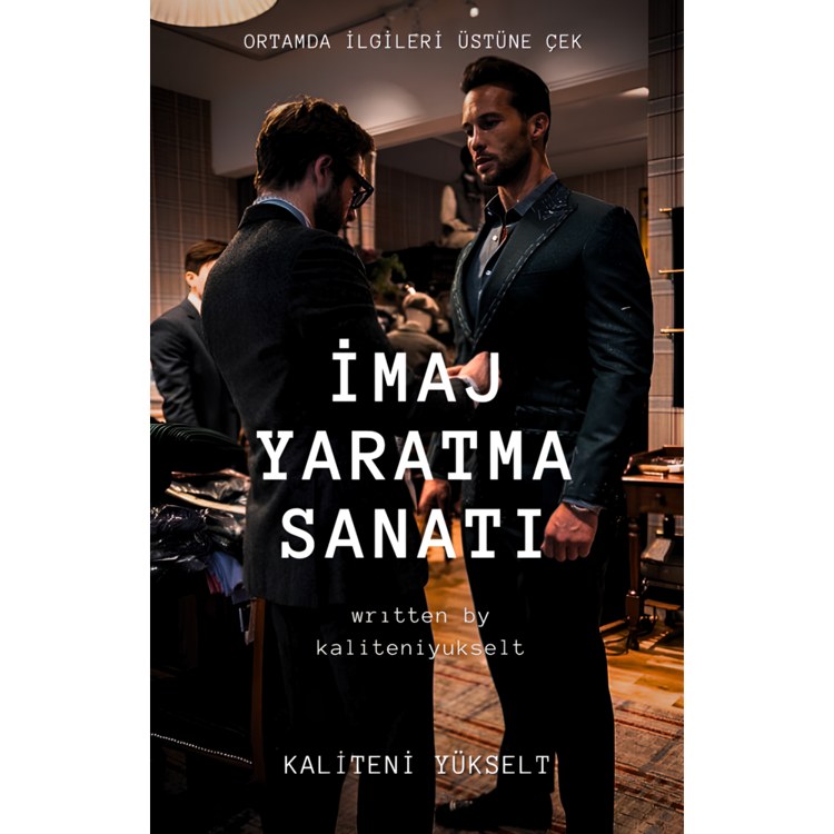 İmaj Yaratma Sanatı